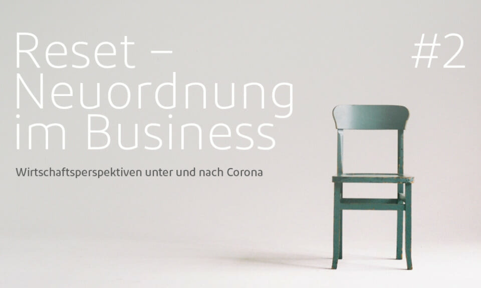 Video: Reset #2 – Neuordnung im Business