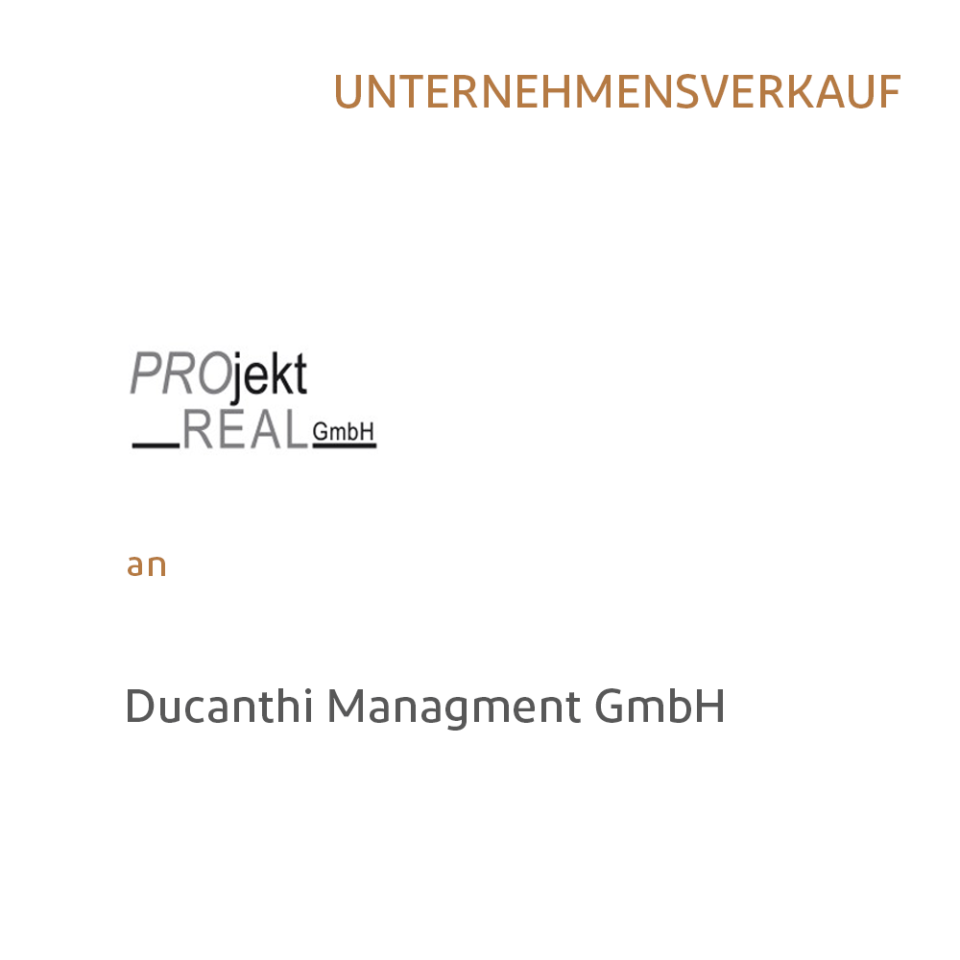 Ducanthi Management übernimmt PROjekt REAL