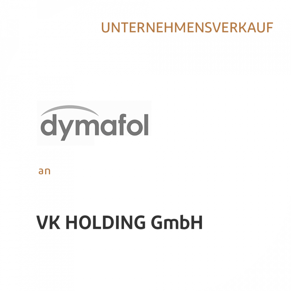 Dymafol GmbH an VK HOLDING GmbH